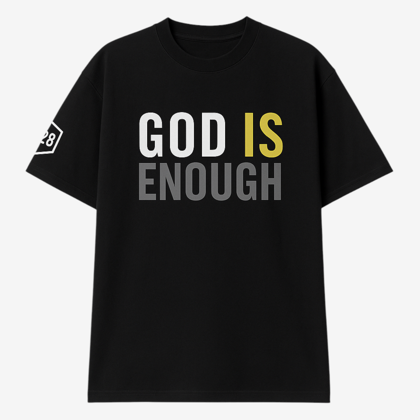 GOD IS ENOUGH TEE